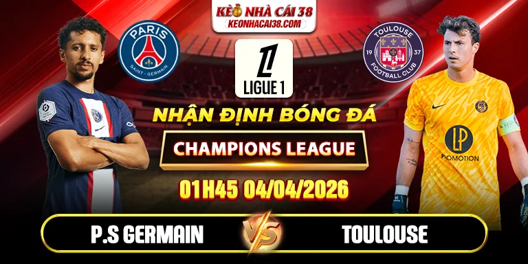 Soi Kèo Paris Saint Germain Vs Toulouse 01h45 04/04 - Ligue 1 1 Soi Kèo Paris Saint Germain Vs Toulouse 01h45 04/04 - Ligue 1